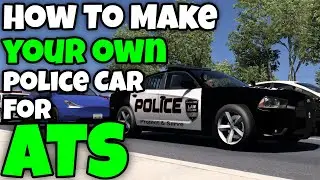 How to Make a Police Car Traffic Skin in ATS Using ModStudio2
