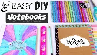 3 DIY NOTEBOOK IDEAS for Back-To-School - School Supplies - How To