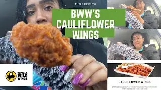 Trying Buffalo Wild Wings Cauliflower Wings| Mini review| MUST WATCH!!