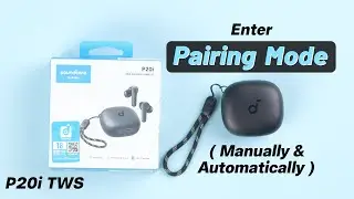 How to Enter Pairing Mode on Anker SoundCore Life P20i! [Manually]