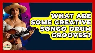 What Are Some Creative Songo Drum Grooves? - Latin Music Revolution