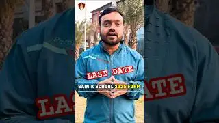 Sainik School Form Last Date 2025 | Sainik School Form Bharne ki Last Date #sainikschool