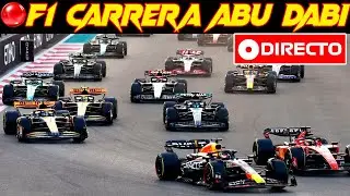 🔴 F1 DIRECTO ABU DABI | FORMULA 1 CARRERA &ndash; DIRECTO RACE ABU DHABI  &ndash; Narraci&oacute;n y posiciones