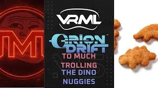 Orion Drift - To Much Trolling vs The Dino Nuggies - Season 1 Week 10 - VRML