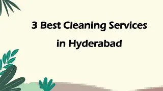 3 Best Cleaning services in Hyderabad, Telangana 2024 | Cleaning agencies