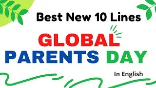Best 10 Lines Essay on Global Parents Day in English | 10 Lines on Parents Day /Essay on My parents