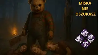 Dead by Daylight Gierka Traperem w skinie Miś urwis #polska #dbd #deadbydaylight #gaming #dbdkiller