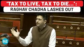 Raghav Chadha&rsquo;s Big Attack On Centre Over Tax System; &lsquo;Wanted To Become Vishwaguru, Became Taxguru&rsquo;