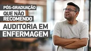 N&Atilde;O FACA P&Oacute;S-GRADUA&Ccedil;&Atilde;O EM AUDITORIA | Depois n&atilde;o vai dizer que n&atilde;o avisei