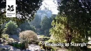 Birdsong in the gardens at Sizergh Castle