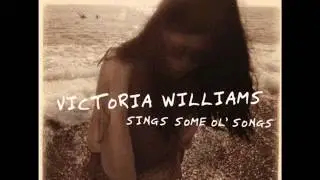 Victoria Williams - 11 - Do You Know What It Means To Miss New Orleans - Sings Some Ol' Songs (2002)