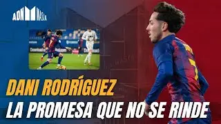ADN Masia | La Promesa: DANI RODR&Iacute;GUEZ
