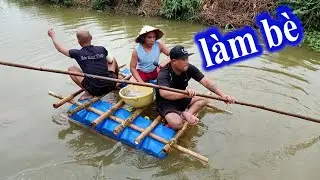 Thử Làm Bè Đi Thả Lưới Bắt Cá Về Nướng Bẹ Chuối - Ở Quê Không Lo Bị Đói | Son Duoc Vlogs