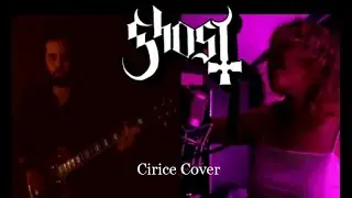 Ghost - Cirice (Cover by Metal Explorer feat Klo&eacute; 