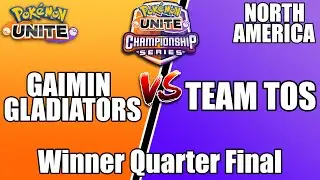 Gaimin Gladiators vs Team ToS - $50000 NA Championship Quarter Final - Pokemon Unite Tournament