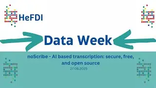 HeFDI Data Week: noScribe - AI based transcription: secure, free, and open source - 27.06.2025