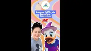 Disney's California Adventure/Disneyland!