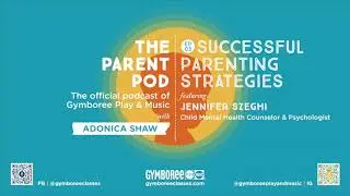 The Parent Pod: Successful Parenting Strategies with Psychologist Jennifer Szeghi