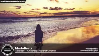 MarioBeatz - Soulful Chill Deep Rap Beat Hip Hop Instrumental 2015 - ''Paradise''