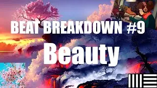 Beat Breakdown #9 | Beauty | How to make a dusty lofi beat