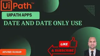 UiPath Apps - Date and Date only Use