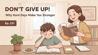 When English Learning Gets Hard, Do This | Motivation for Beginners | Everyday English Talk Podcast