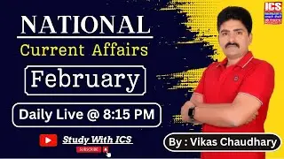 February 2024 #education #staticgk #NationalCurrentAffairs #byvikaschaudhary #ICSCOACHINGCENTRE #ics
