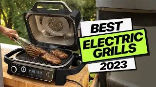 Top Electric Grills for 2023: Grill with Ease