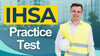 IHSA Practice Test 2026 Infrastructure Health & Safety Association Exam Questions & Test Prep