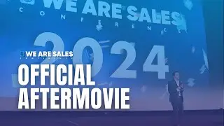 We Are Sales Conference 2024 | The Official Aftermovie