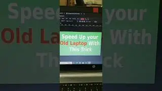 Speed Up Your Old Laptop With This Trick 