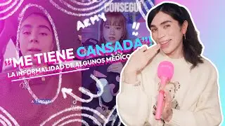 Me tiene harta la informalidad de los médicos & las ARMY lo vuelven a hacer - CHISMEAKUP EP 258