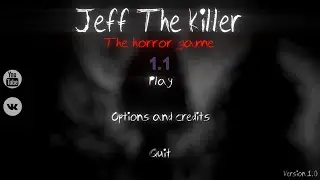 Jeff The Killer version 1.1 Full Gameplay