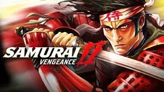 Gameplay Samurai 2 Vengeance PART 1 