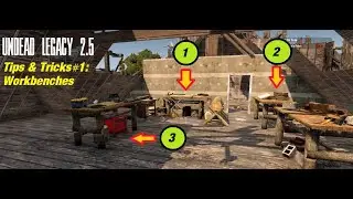 7 Days to Die A20 Undead Legacy 2.5 Tips & Tricks #1 Work Stations