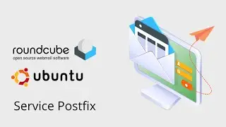 #6 Roundcube (Ubuntu) - Configuration du service postfix