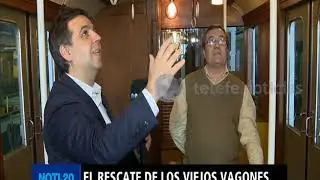 El rescate de los viejos vagones -Noti20
