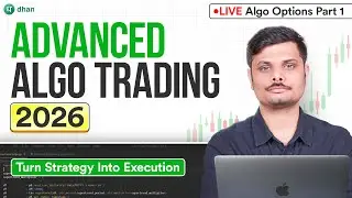 Live Algo Options Part 1: Execute the Strategy | Advanced Algo Trading Series 2026 | Dhan
