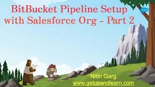 Bitbucket Pipeline Setup with Salesforce Org | Part 2