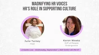 Magnifying HR Voices - HR's Role in Supporting Culture