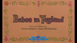 Babes in Toyland (1961) title sequence