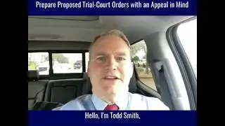 Appellate Tip of the Week: Prepare Proposed Trial-Court Orders with an Appeal in Mind