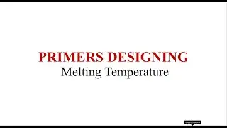 Primer Designing - Melting Temperature