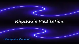 Rhythmic Meditation