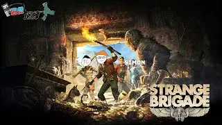 [邊緣深夜直播] 又打喪屍打木乃伊啊 (Strange Brigade/異國探險隊) EP. 1