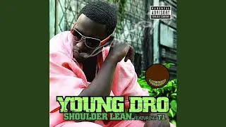 Shoulder Lean (feat. T.I.)