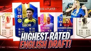 THE HIGHEST RATED ENGLISH FUT DRAFT!! FIFA 19 ULTIMATE TEAM