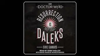 Doctor Who: Resurrection of the Daleks: 5th Doctor Novelisation by Eric Saward | Full Audiobook