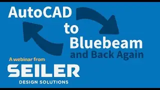 Streamlining Design Review: From AutoCAD to Bluebeam and Back Again