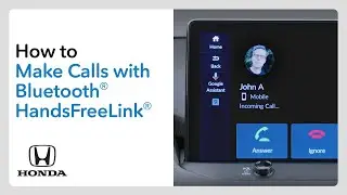 How to Make and Receive Calls with Bluetooth&reg; HandsFreeLink&reg;
